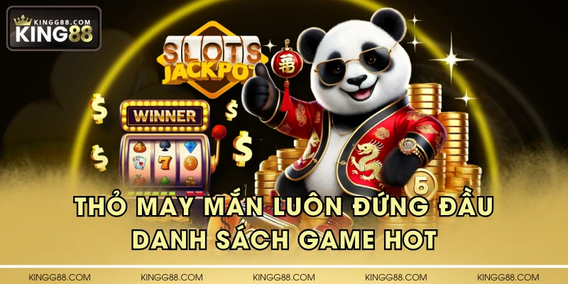 Thỏ May Mắn luôn đứng đầu danh sách game hot
